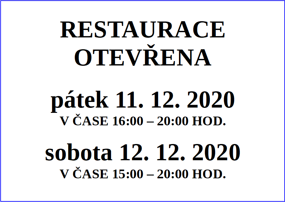 Pohostinství otevírací doba 11 12-12-2020